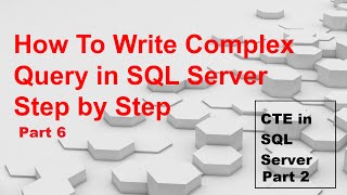 Common Table Expression (CTE)  Part2 In SQL Server | Coding Era
