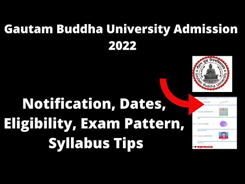 Gautam Buddha University Admission 2022: Application Form ,Exam Pattern, Eligibility Criteria Online