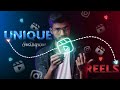 Create UNIQUE REELS to Beat the INSTAGRAM.