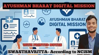 Ayushman Bharat Digital Mission | Swasthvritta paper-2 | National health Programme |