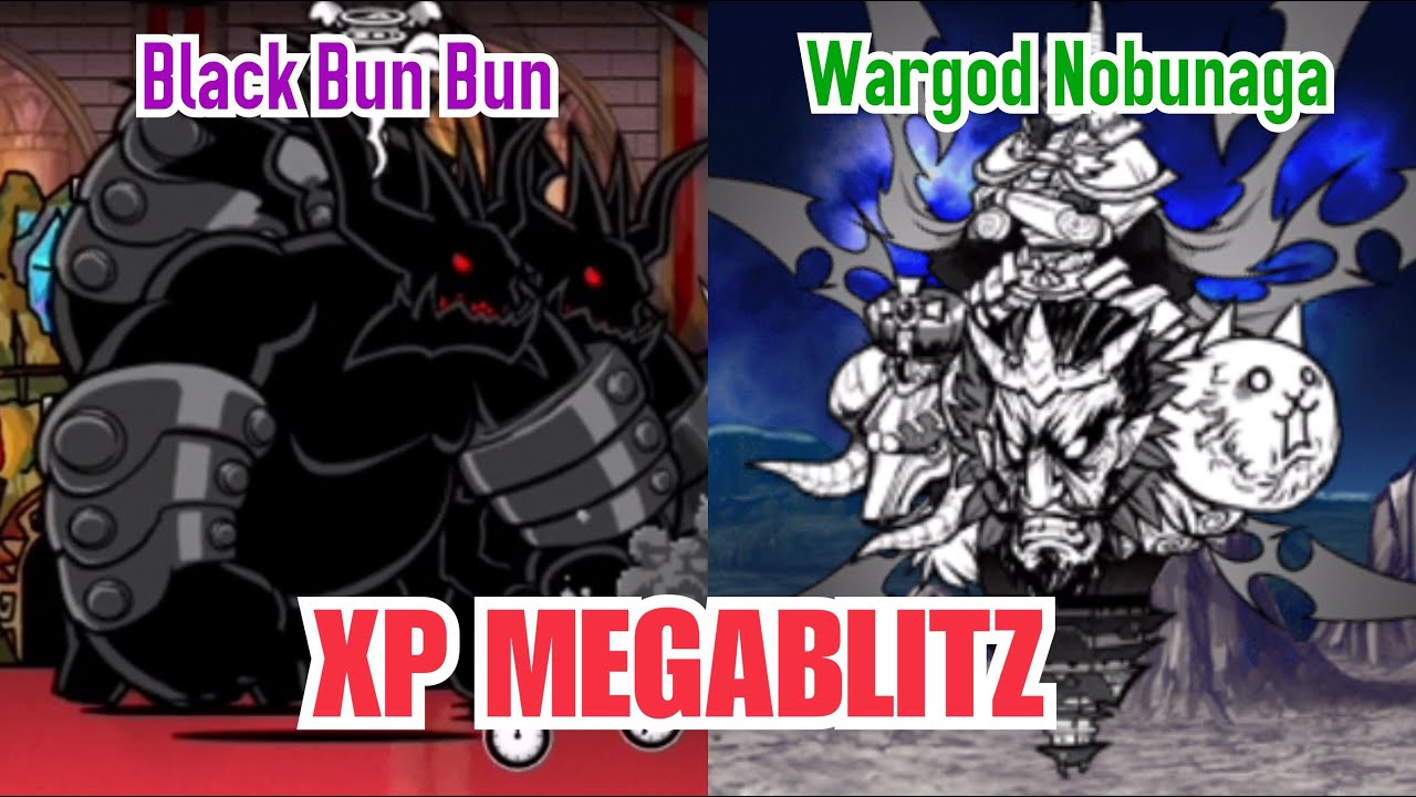 XP Megablitz with Wargod Nobunaga Battle Cats YouTube