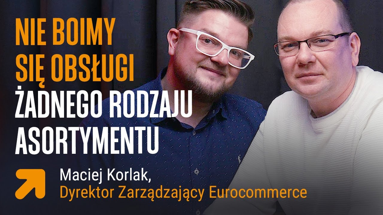 Miniatura podcastu z Maciejem Korlakiem o zaufaniu klientów i fulfillment