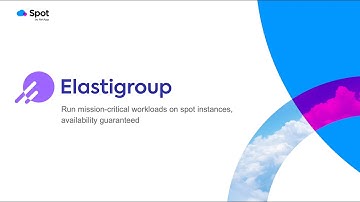 Elastigroup - Product Demo