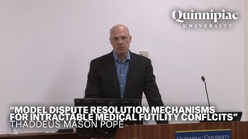 "Model Dispute Resolution Mechanisms for Intractable Medical Futility Conflicts"