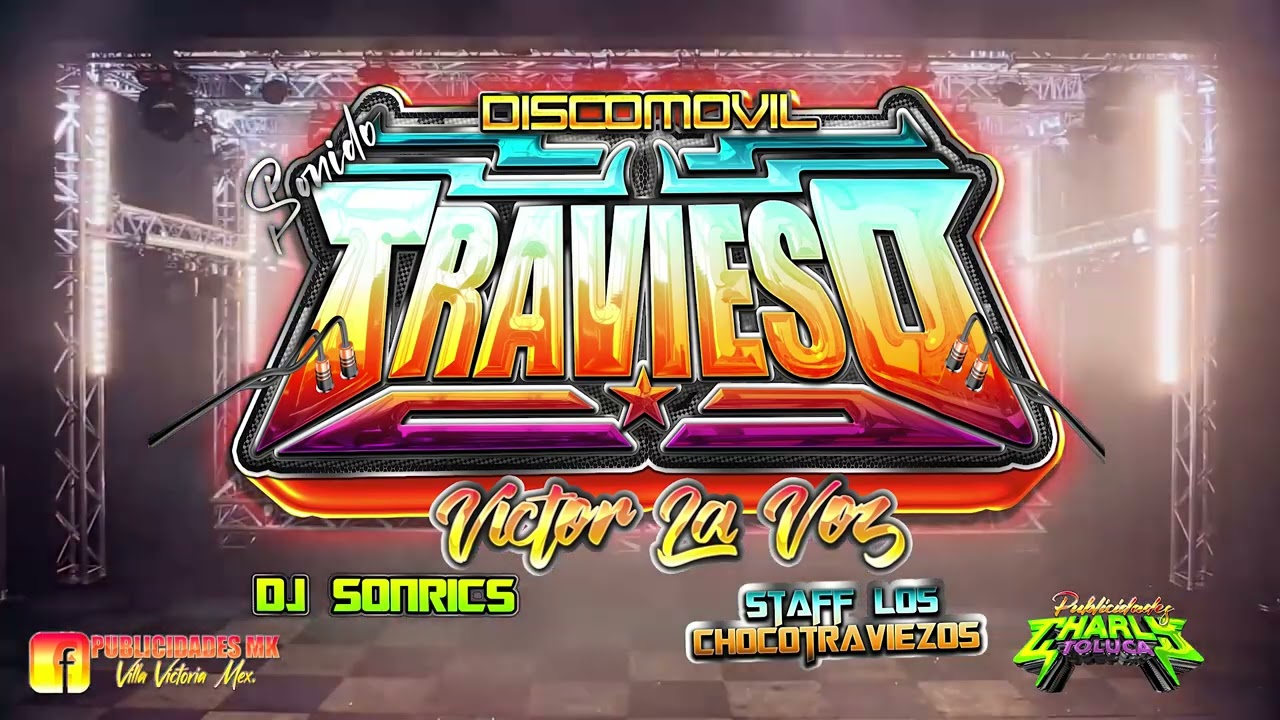 Sonido Discomovil Traviezo-Las Charanguitas que no pasan de Moda