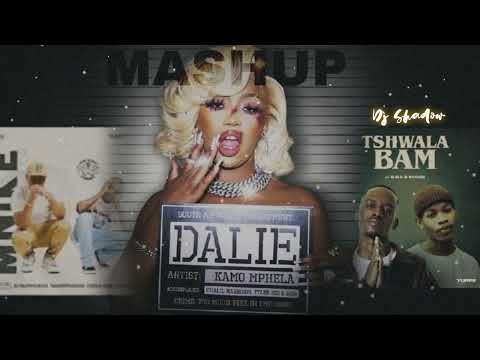 DALIE TSHWALA BAM MNIKE Mashup Remix Dj Shad 