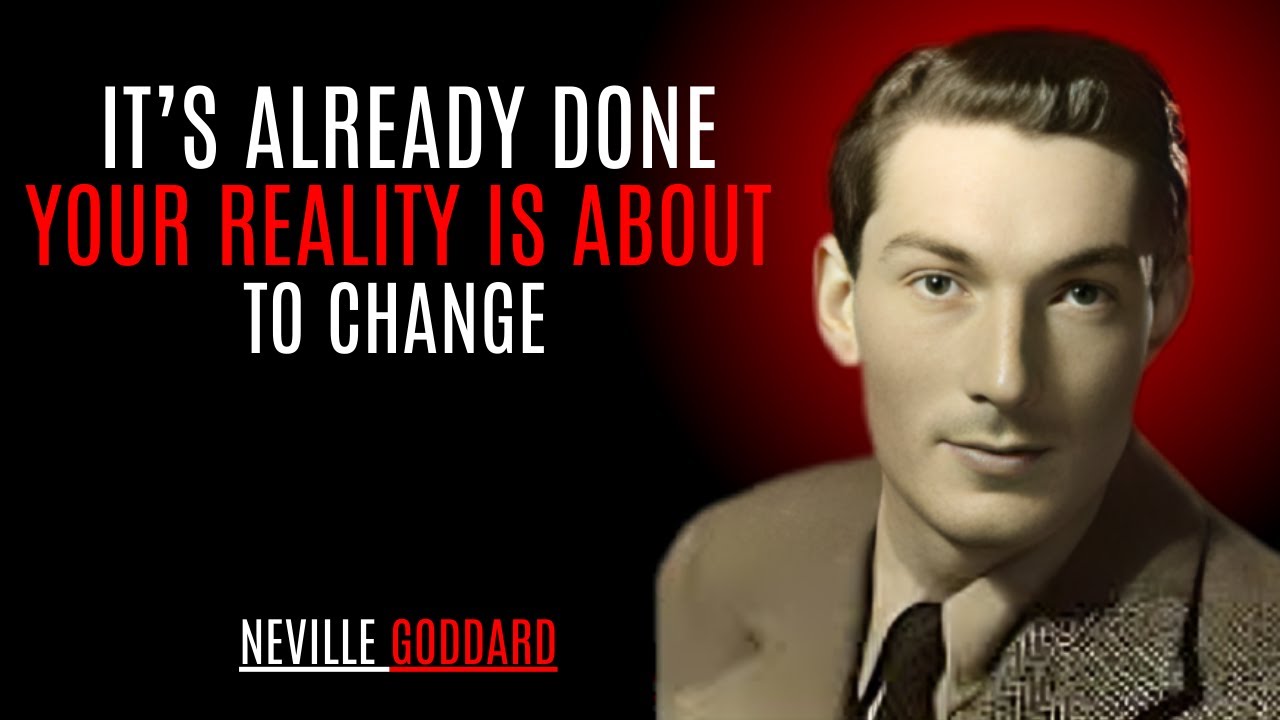 It’s Already Done — Your Reality Is About to Change '' | NEVILLE GODDARD | POWERFUL TEACHINGS