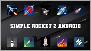 Best 10 Simple Rocket 2 Android Android Apps screenshot 3