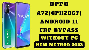 Oppo A72 Frp Bypass Android 11 Without PC | Oppo CPH2067 Remove google Account