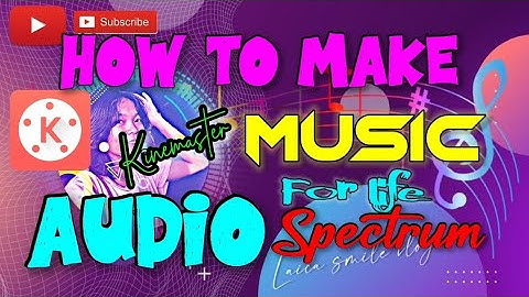 How to make music audio spectrum cover intro and thumbnail in kinemaster #spectrum #laicasmilevlog
