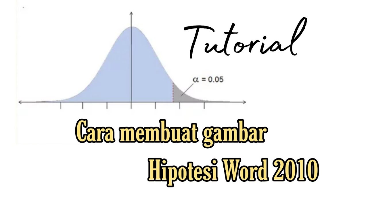 Tutorial cara membuat gambar hipotesis di microsoft word 2010 