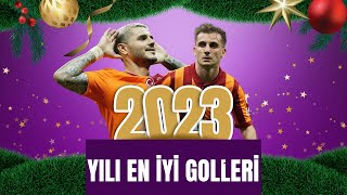 Kerem Aktürkoğlu & Mauro Icardi | 2023 Yılı En İyi Goller | Trendyol Süper Lig