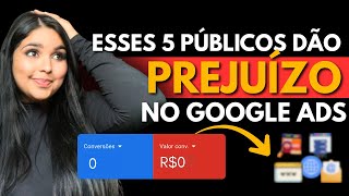 Como EXCLUIR PÚBLICOS no GOOGLE ADS | Atualizado 2025