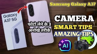 Camera Features Samsung Galaxy A37 | Samsung Galaxy A37 Camera ALL Features