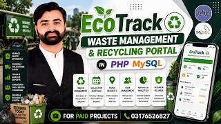 EcoTrack – Waste Management & Recycling Portal Using PHP MySQL | CS619 Final Year Project