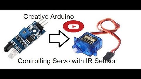 CONTROLLING SERVO WITH IR SENSOR