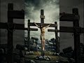 Jesus Died for You and Rose Again ✝️