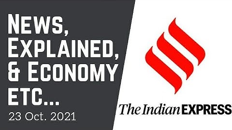 23rd Oct. 2021 | Gargi Classes News & Explained Analysis