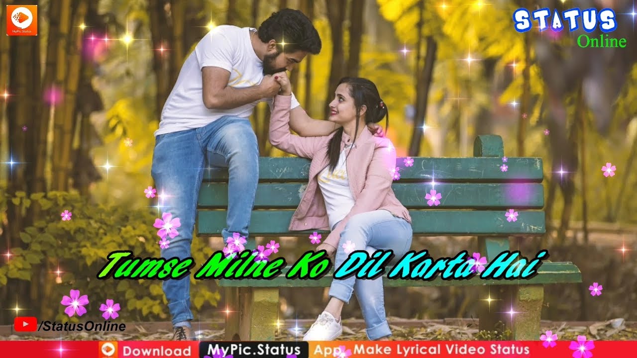 💞 Beautiful 💞 Status Video 💞 For Whatsapp,,🌷Tumse Milne Ko Dil Karta  Hai🌷|🌳 STATUS ONLINE 🌳 - YouTube