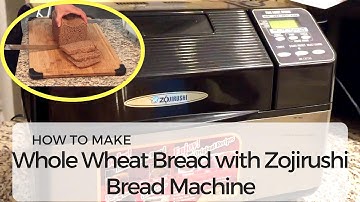 How to Use a Bread Machine | Whole Wheat Bread | Zojirushi Bread Machine BB-CEC20