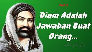 Diam Adalah Jawaban Buat Orang  Kata Bijak Ali bin Abi Thalib