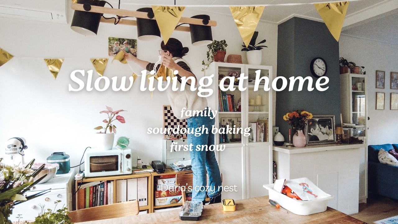 Slow Living at Home: Family, Sourdough Baking & First snow