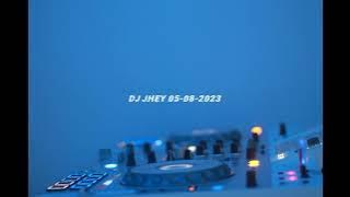 SABTU DJ JHEY 05-08-2023