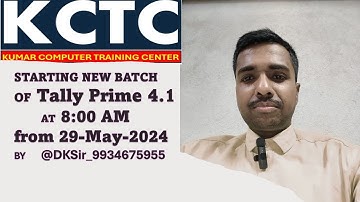 New Batch of Tally prime 4.1 at 8:00AM from 29-5-2024 by DK SIR#kctc #computer #education#sitamarhi