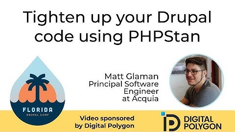 Tighten up your Drupal code using PHPStan