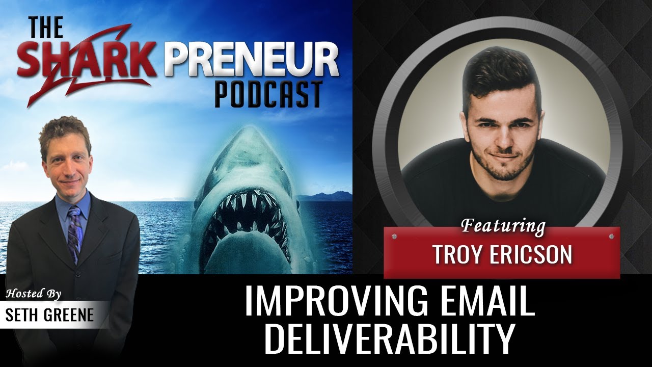 904: Improving Email Deliverability with Troy Ericson, Email Paramedic