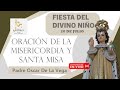 ATARDECER CON DIOS - FIESTA DEL DIVINO NIÑO: ORACIÓN DE LA MISERICORDIA Y SANTA MISA - 20 JULIO 2021