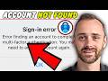 Account Not Found? Fix Microsoft Authenticator (2026 Guide)