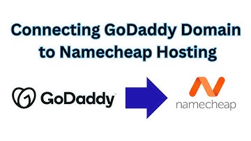 Connect Your GoDaddy Domain to Namecheap Hosting