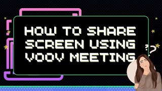 How to Share Screen Using Voov Meeting (Tencent Meeting) screenshot 5