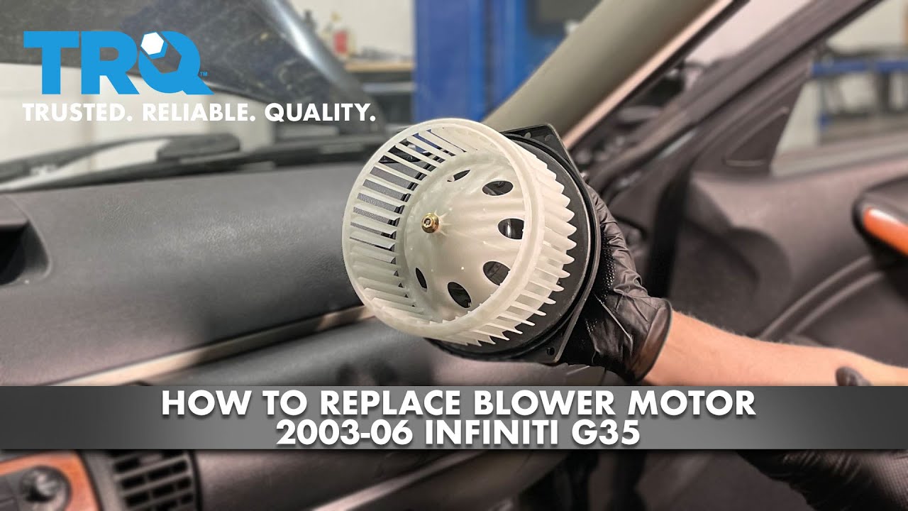 How To Replace Blower Motor 200306 Infiniti G35 YouTube
