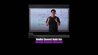 Kondisi Ekonomi Dunia Dan Strategi Finansial Indonesia #timothyronald #ekonomidunia