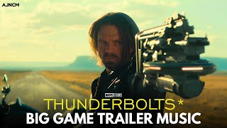 Marvel Studios’ Thunderbolts* | Big Game Trailer Music | AJNCM One Hour