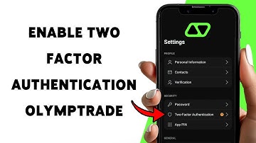 How To Enable Two Factor Authentication Olymptrade 2025 | Turn On Two Step Verification Olymptrade