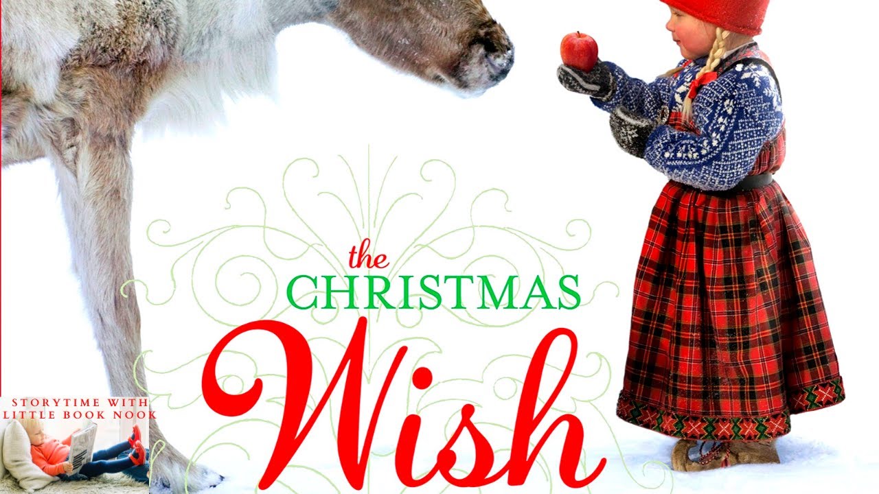 Kids Books Read Aloud: The Christmas Wish by Lori Evert  read aloud of christmas wish