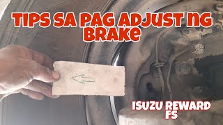Paano Ang Tamang Pag Adjust Ng Brake Sa Isuzu Truck Reward Fs