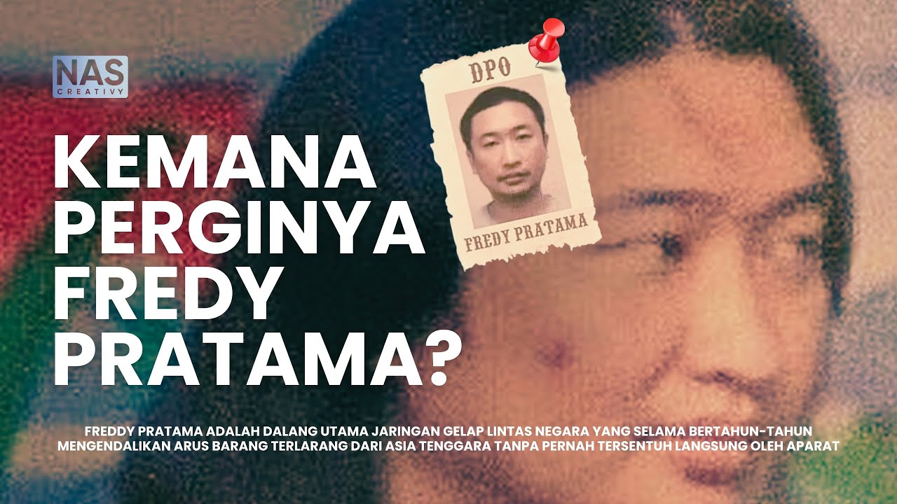 Bagaimana Fredy Pratama Masih Bisa Bebas?
