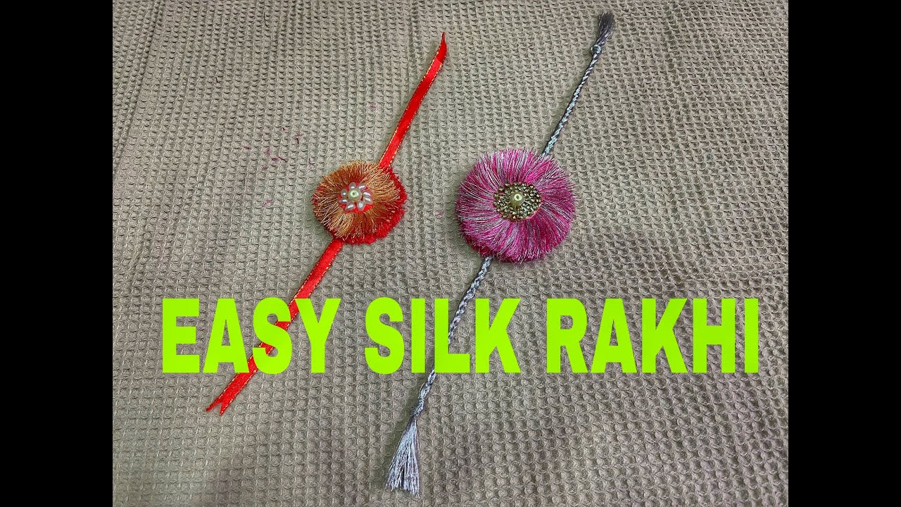 Silk Thread Rakis How To Make A Silk Thread Rakhi | DIY | Rakhi Making Ideas For Raksha ...