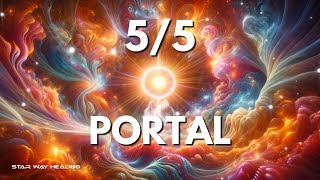5/5 PORTAL • MANIFEST YOUR DREAMS • LAW OF ATTRACTION • 528Hz