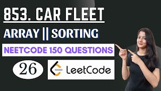 853. Car Fleet || NEETCODE 150