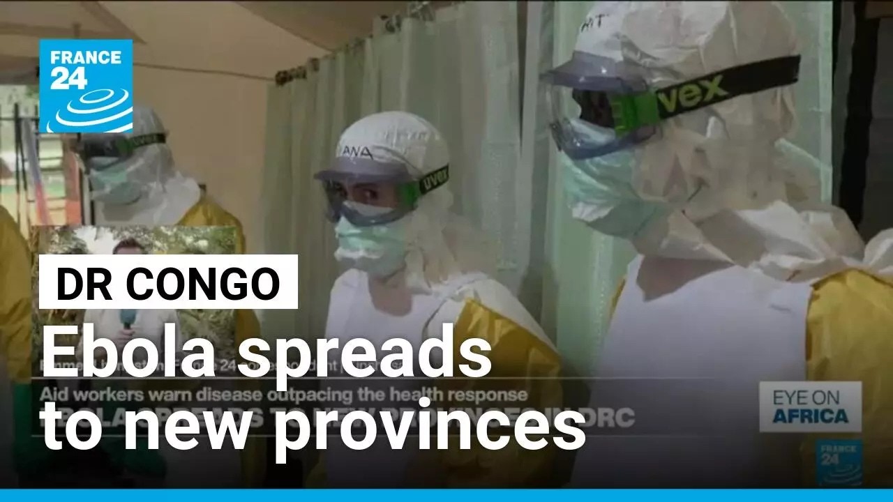Ebola outpacing health response in DR Congo, warn aid workers • FRANCE 24 English