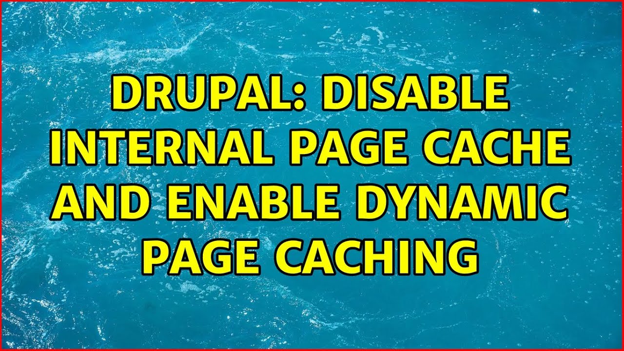 Drupal disable internal page cache and enable dynamic page caching