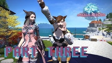 Final Fantasy XIV: A Realm Reborn (PART 3) [Marauders causing problems in Ul