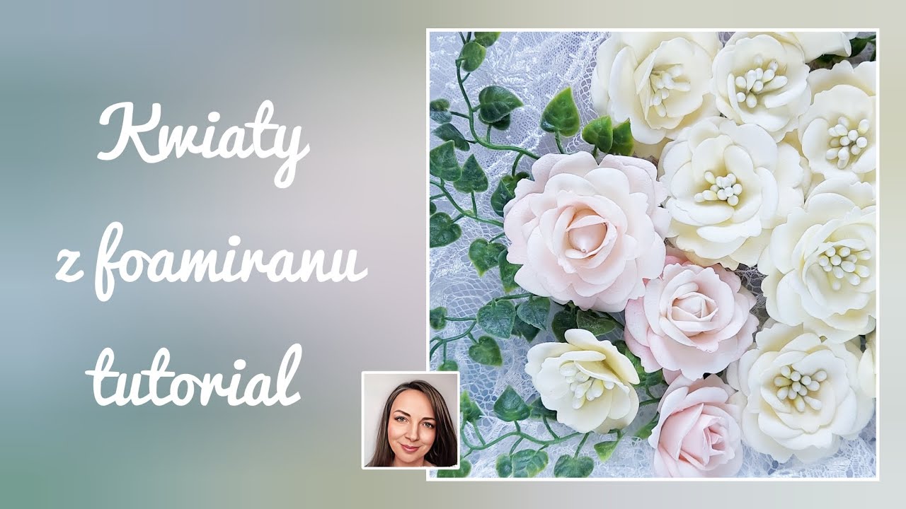 Kwiaty z foamiranu - tutorial /Foamiran flowers/