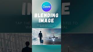 How to Blend Images in Canva | Decoding Creativity