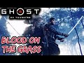 BLOOD ON THE GRASS Walkthrough - Ghost of Tsushima Walkthrough PS4 Gameplay Part 4 (ENGLISH SUB)